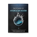 The Power of Hydrogen Water