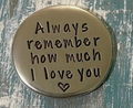 “Always Remember How Much I Love You” Pocket Token – Romantic Keepsake Gift