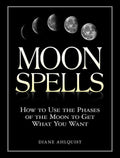 Moon Spells By Diane Ahlquist